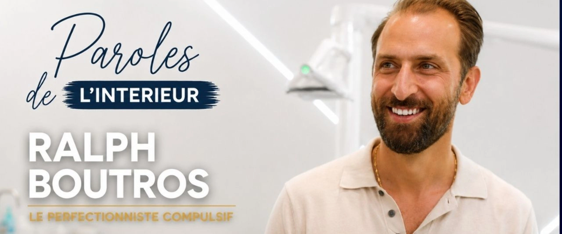 Paroles de l'intérieur : Dr Ralph Boutros