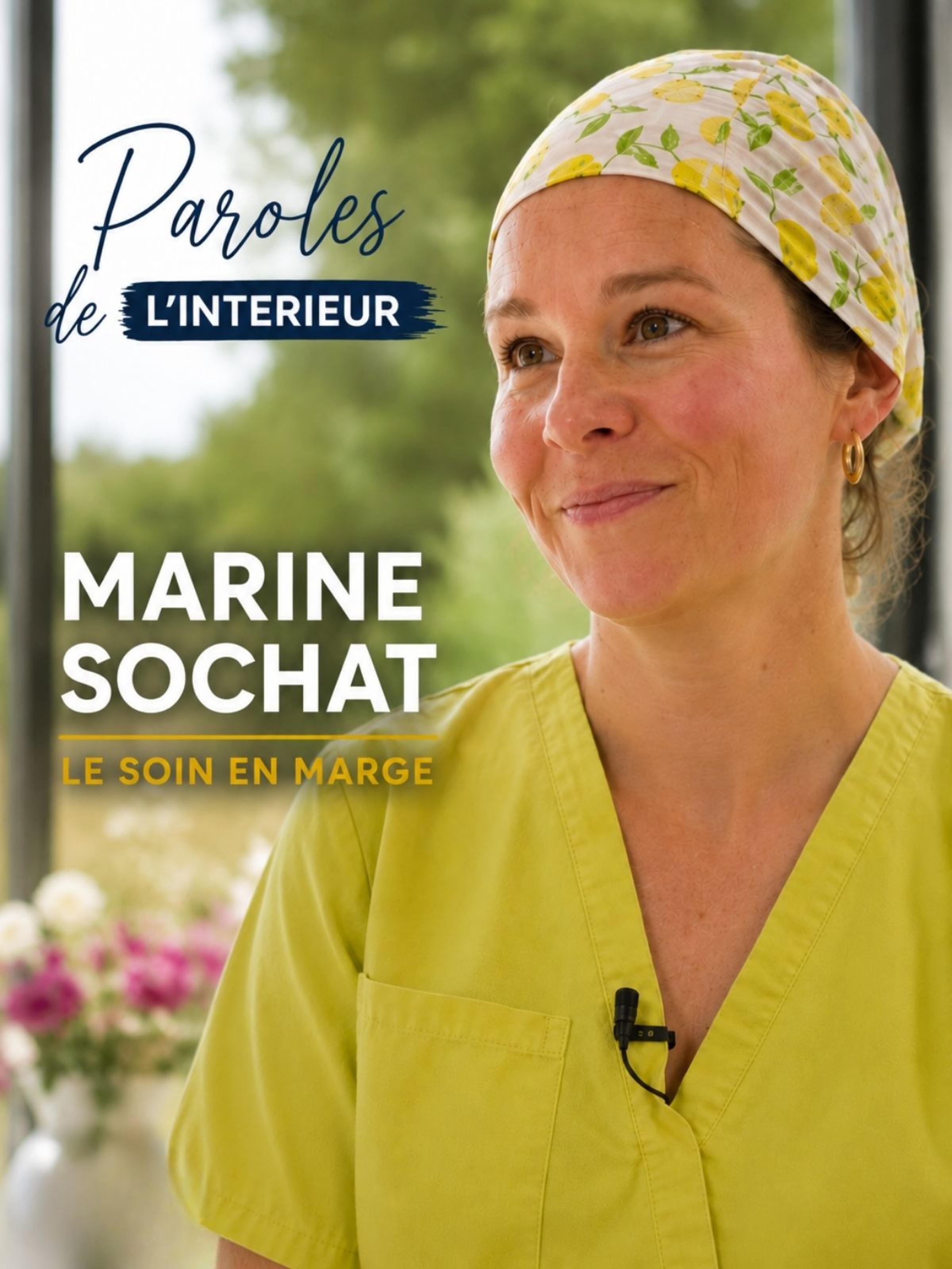 Paroles de l'intérieur : Dr Marine Sochat