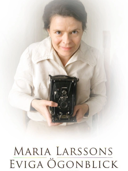 Maria Larssons eviga ögonblick