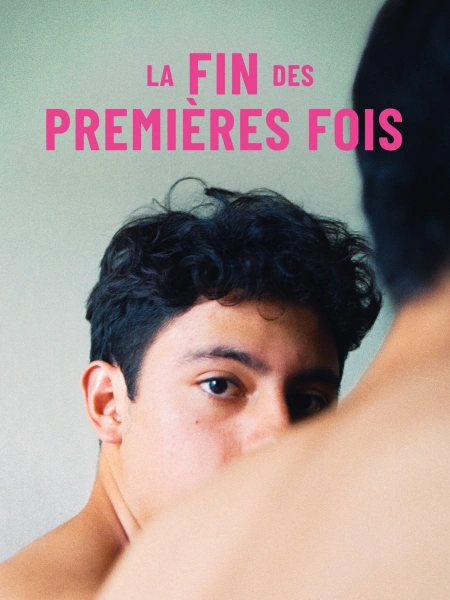La fin des premières fois