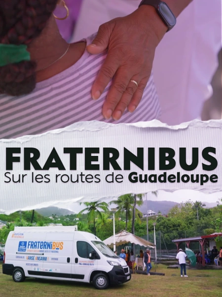 Fraternibus, sur les routes de Guadeloupe