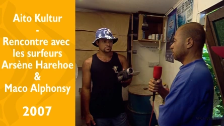 Aito Kultur - Rencontre avec les surfeurs Arsène Harehoe & Maco Alphonsy