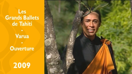Les Grands Ballets de Tahiti - Varua - Introduction & chant d'ouverture