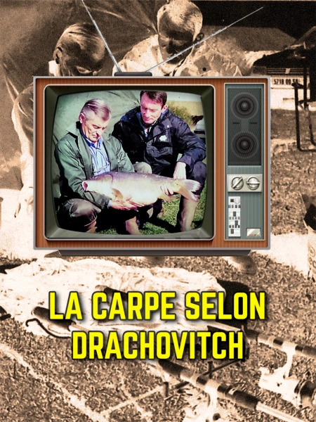 La Carpe selon DRACHKOVITCH