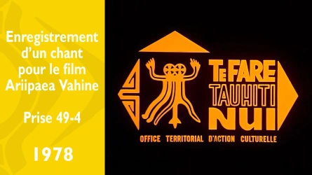 Enregistrement d'un chant pour le film Ariipaea Vahine - Prise 49-4
