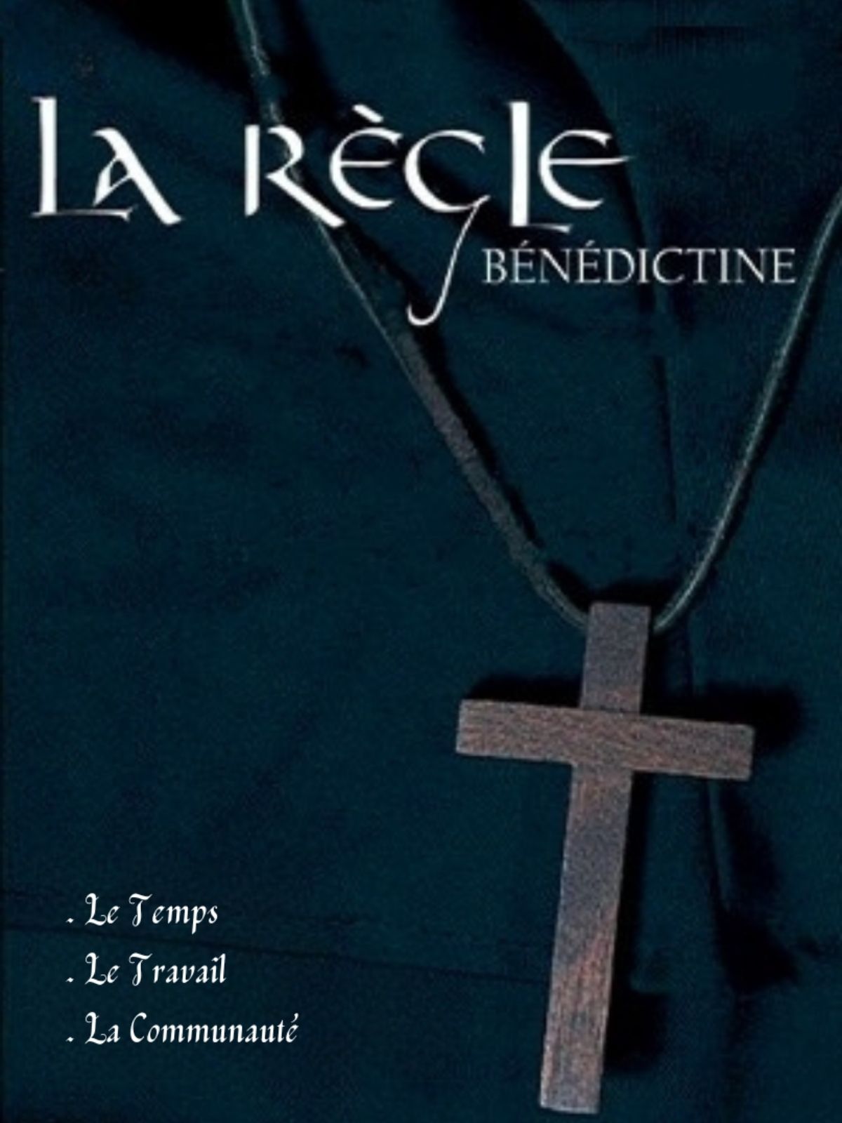 La règle bénédictine