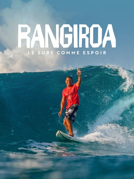 Rangiroa, le surf comme espoir