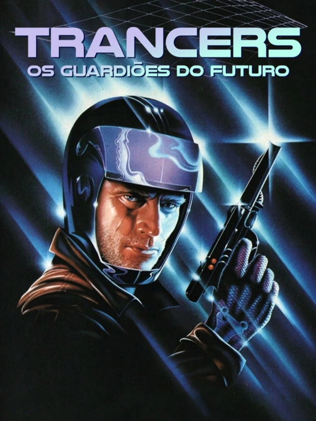 Trancers - Os Guardiões do Futuro