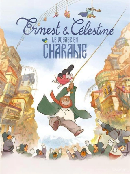 Ernest et Célestine : Le voyage en Charabie