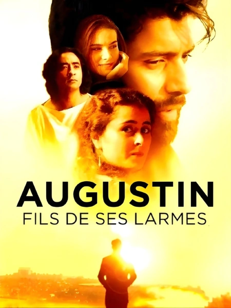 Augustin, le fils de ses larmes