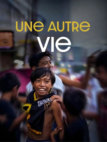 Une autre vie