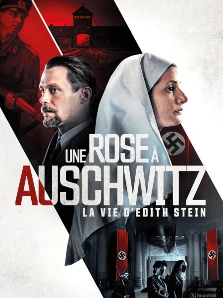Une rose à Auschwitz - la vie d’Edith Stein