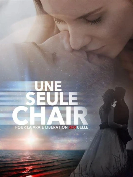 Une Seule Chair