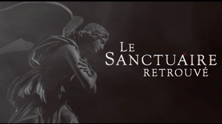 Le sanctuaire retrouvé