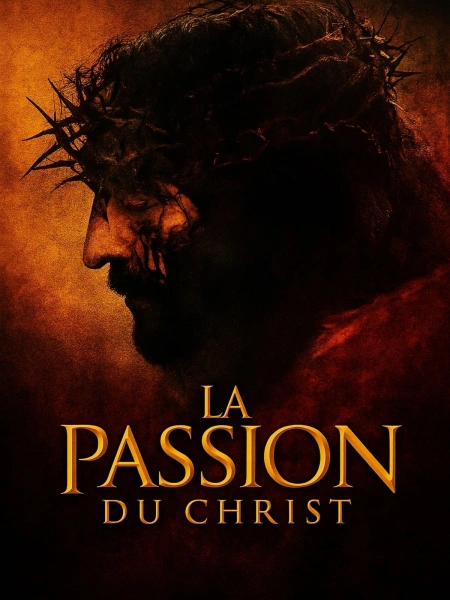 La Passion du Christ