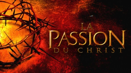 La Passion du Christ