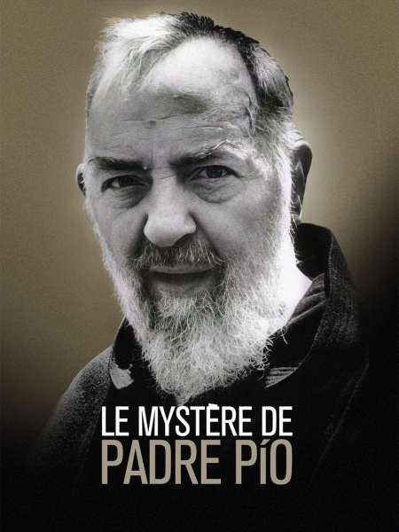 Le mystère de Padre Pio