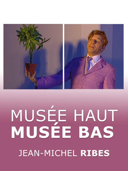Musée haut, musée bas