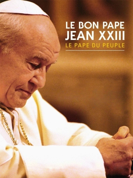 Le Bon Pape Jean XXIII
