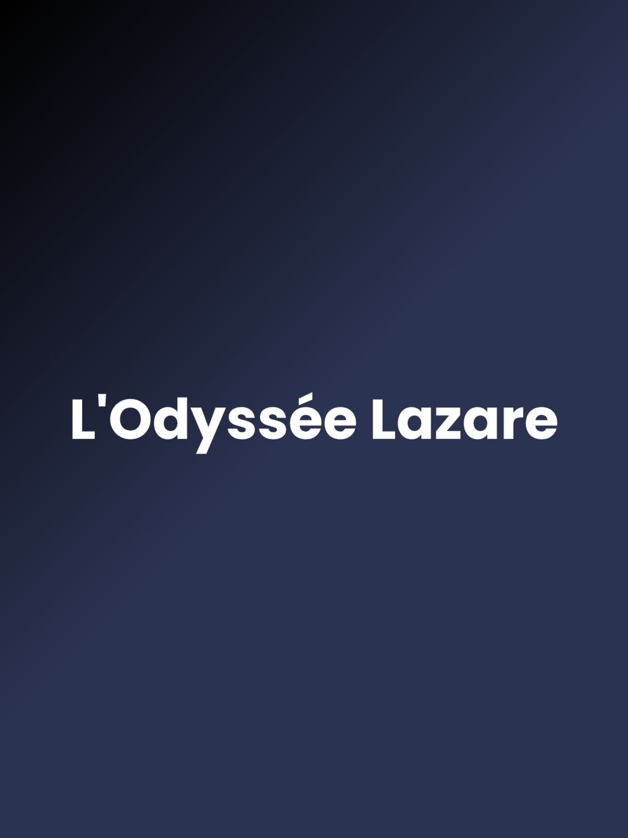 L'Odyssée Lazare
