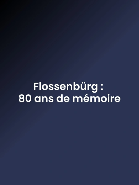 Flossenbürg : 80 ans de mémoire