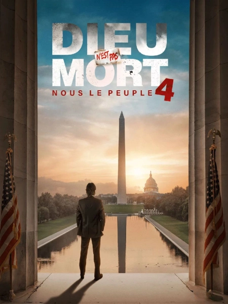 Dieu n'est pas mort 4 : nous le peuple
