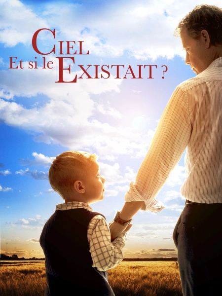 Et si le ciel existait ?