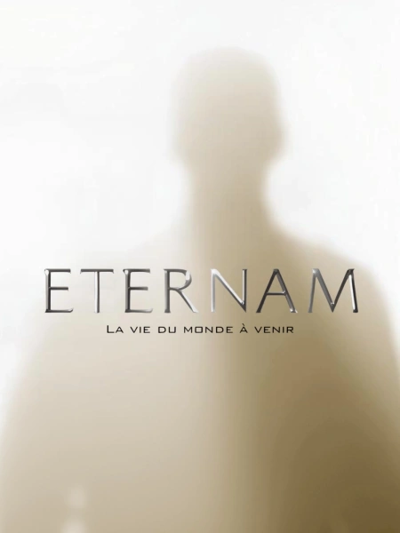 Eternam 1 : la vie du monde à venir