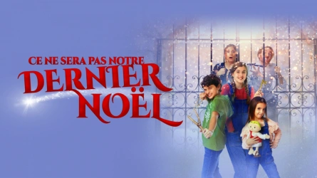 Ce ne sera pas notre dernier Noël