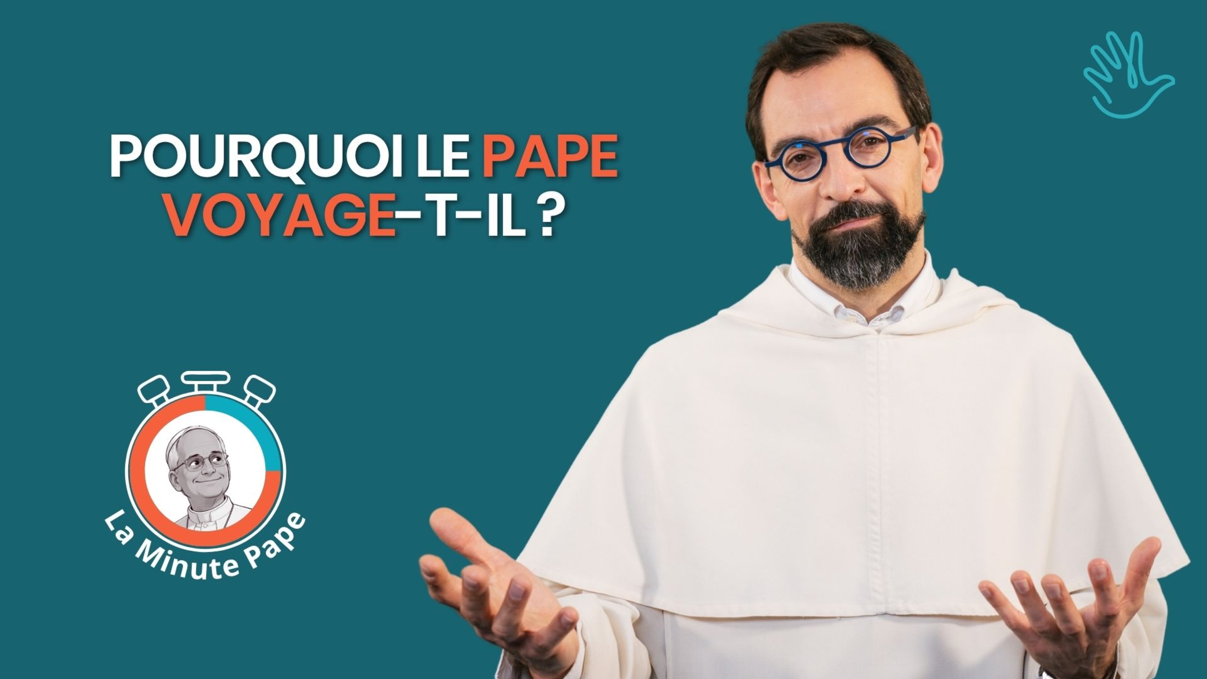 La Minute Pape : Pourquoi le pape voyage-t-il ?