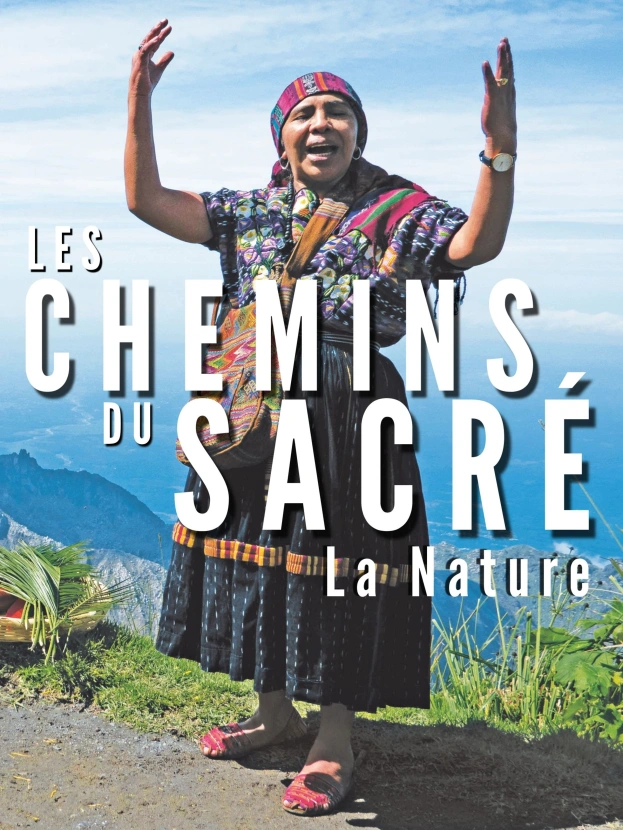 Les chemins du sacré : La Nature