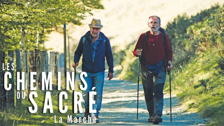 Les chemins du sacré : La Marche