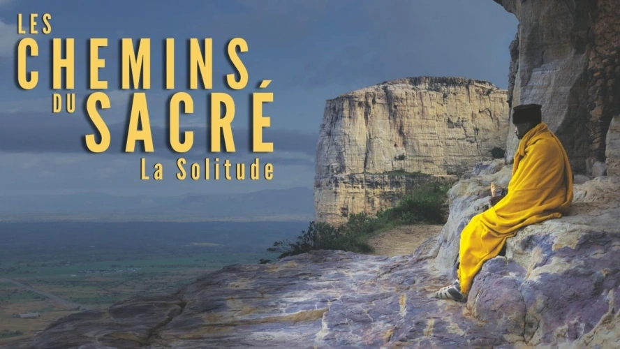 Les chemins du sacré : La Solitude