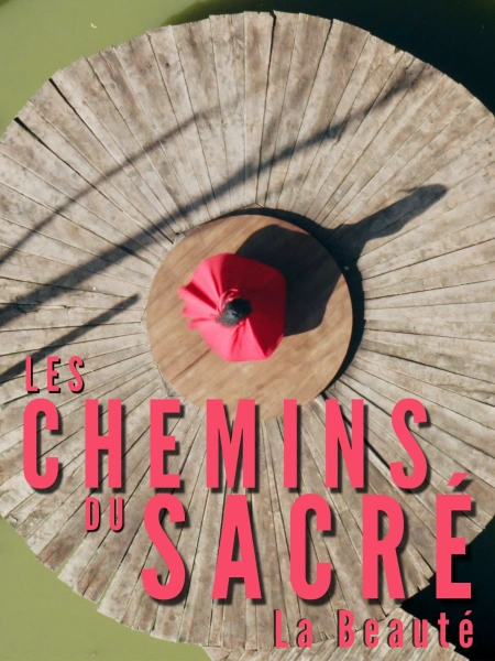 Les chemins du sacré : La Beauté