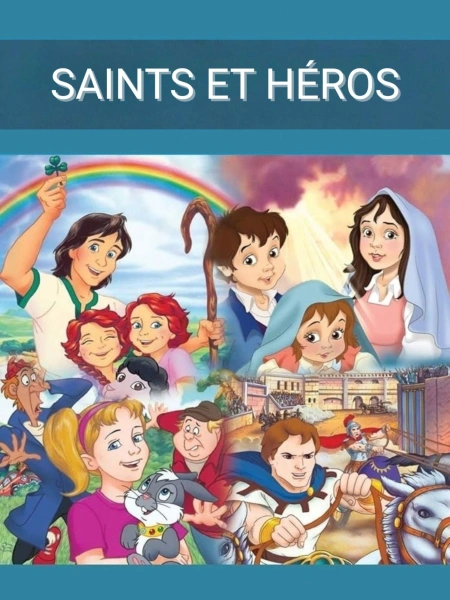 Saints et Héros