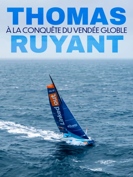 Thomas Ruyant, à la conquête du Vendée Globe