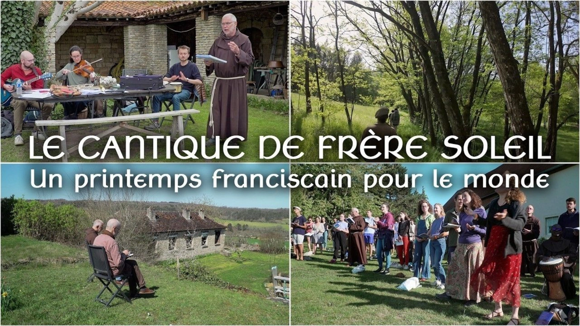 Le Cantique de Frère Soleil - un printemps franciscain pour le monde