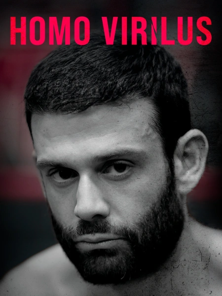 Homo Virilus : la fabrique du mâle-être