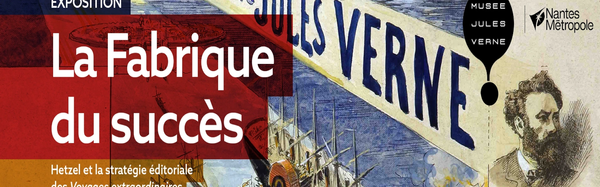 La Fabrique du Succès, Musée Jules Verne