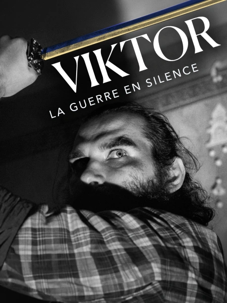 Viktor : La guerre en silence
