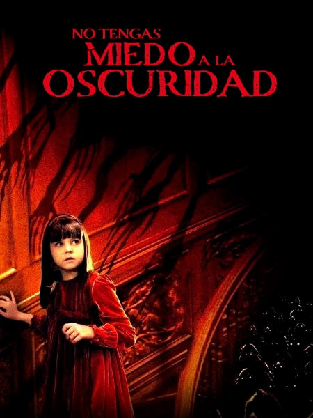 No Tengas Miedo a la Oscuridad