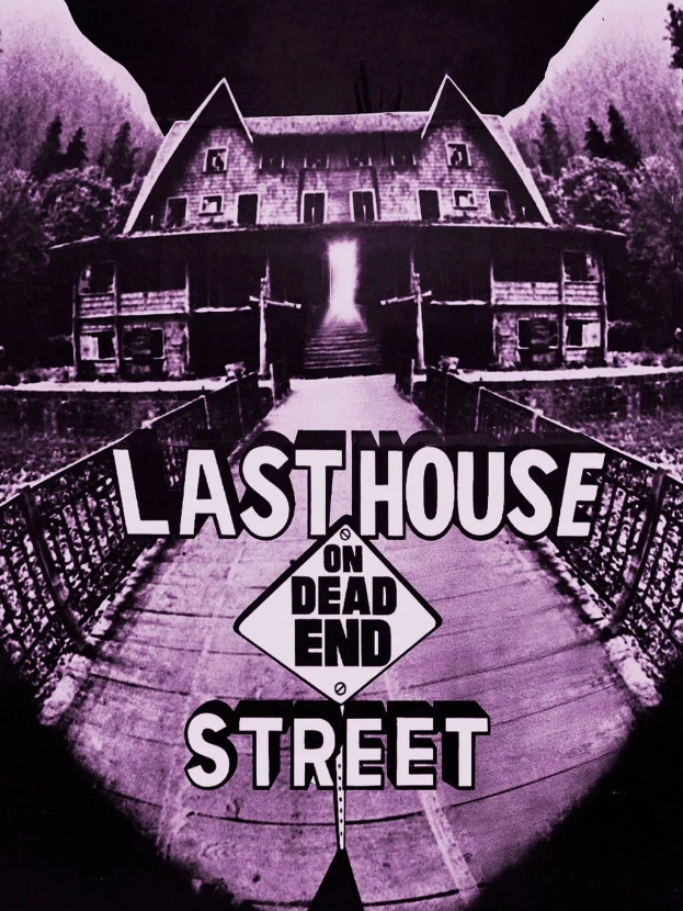 Last House on Dead End Street