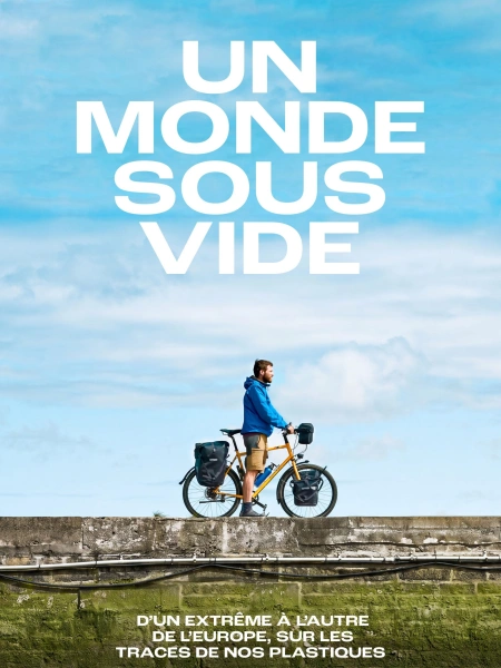 Un monde sous vide