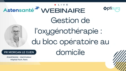 Oxygènotherapie : du bloc opératoire au domicile