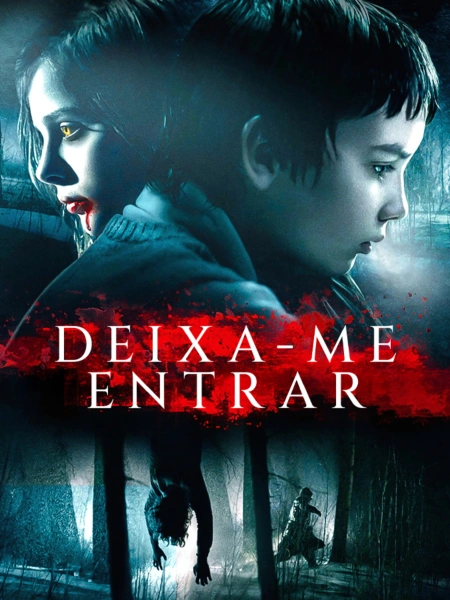Deixa-me Entrar (2010)