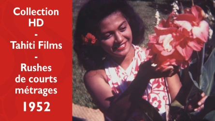 Archives HD Tahiti Films - Rushes de courts métrages de Gaston Guilbert
