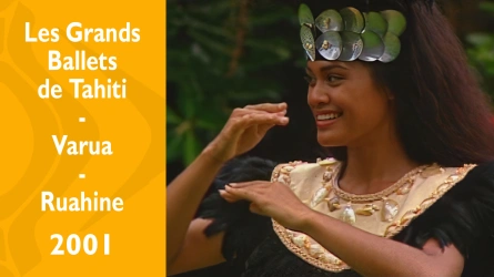 Les Grands Ballets de Tahiti - Varua - Ruahine