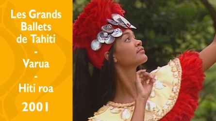 Les Grands Ballets de Tahiti - Varua - Hiti roa