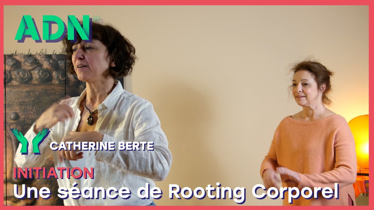 Une séance de Rooting Corporel