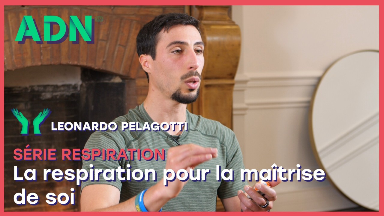 La respiration pour la maîtrise de soi - Série